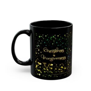 christmas-is-forgiveness-ceramic-coffee-mug (1)